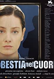 La bestia nel cuore (2005)