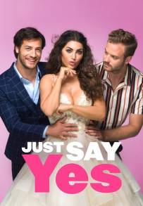 Just Say Yes (2021)