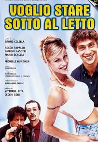 Voglio stare sotto al letto (1999)