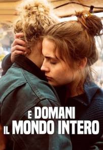 E domani il mondo intero (2020)