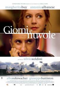 Giorni e nuvole (2007)