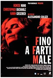 Fino a farti male (2004)