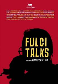 Fulci Talks - Conversazione Uncut con Lucio Fulci (2021)