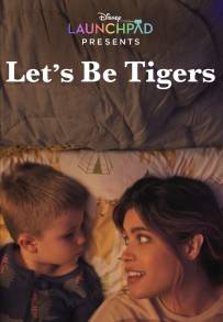 Let's Be Tigers [CORTO] (2021)