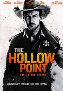 The Hollow Point - Punto di non ritorno (2016)