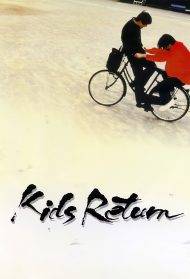 KIDS RETURN (1996)