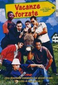 Vacanze forzate (2005)