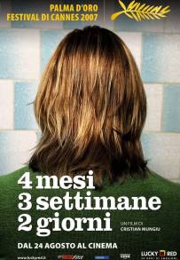 4 mesi, 3 settimane, 2 giorni (2007)