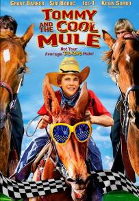 Tommy and the Cool Mule (2009)