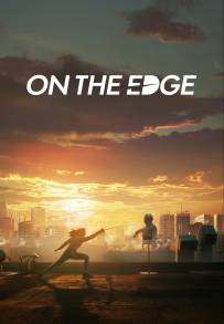 On the Edge - Sul filo della lama (2020)