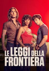 Le leggi della frontiera (2021)