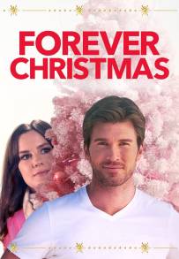 Natale per Sempre - Forever Christmas (2020)