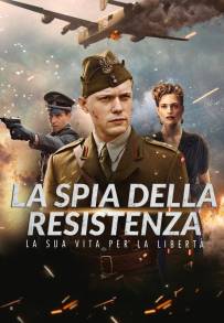 La spia della Resistenza (2019)