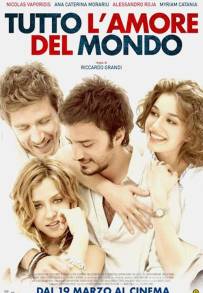 Tutto l'amore del mondo (2010)