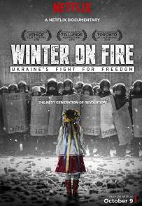 Winter on Fire: Ukraine's Fight for Freedom (2015)