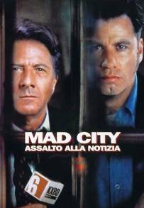 Mad City - Assalto alla notizia (1997)