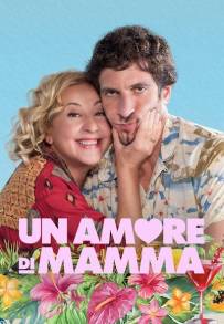 Un amore di mamma (2022)