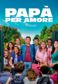 Papà per amore (2020)