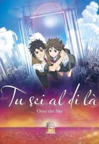 Tu sei al di là - Over the Sky (2020)