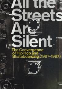 All the Streets Are Silent (2021)