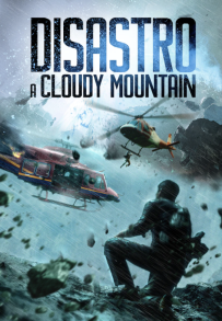 Disastro a Cloudy Mountain (2021)