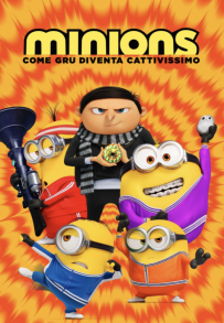 Minions 2 - Come Gru diventa cattivissimo (2022)