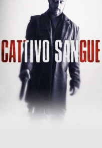 Cattivo sangue (2022)