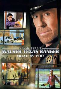 Walker, Texas Ranger - Processo infuocato (2005)