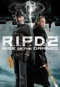 R.I.P.D. 2: Rise of the Damned (2022)