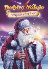 Babbo Natale - La magia della polvere di stelle (2014)