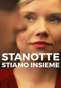 Stanotte stiamo insieme (2023)