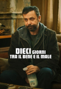 Dieci giorni tra il bene e il male (2023)