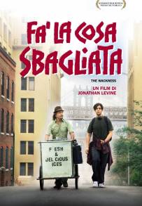 Fa' la cosa sbagliata (2008)