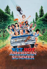 Wet Hot American Summer (2001)