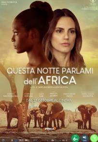 Questa notte parlami dell'Africa (2022)