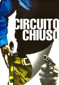 Circuito chiuso (1978)