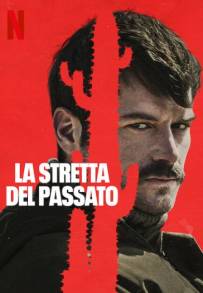 La stretta del passato (2023)