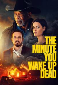 The Minute You Wake Up Dead (2022)