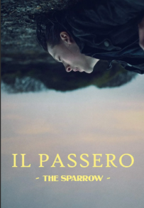 Il passero - The Sparrow (2022)