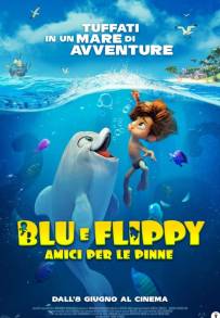 Blu e Flippy - Amici per le pinne (2022)