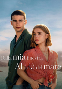 Dalla mia finestra: Al di là del mare (2023)