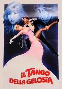 Il tango della gelosia (1981)