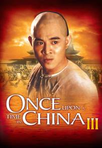 Once Upon a Time in China III (1993)