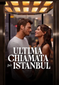 Ultima chiamata per Istanbul (2023)