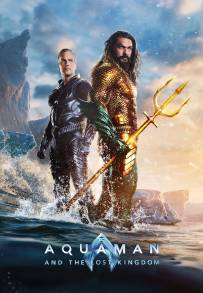 Aquaman e il regno perduto (2023)