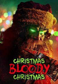 Christmas Bloody Christmas (2022)