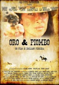 Oro &amp; piombo (2019)