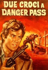 Two Crosses in Danger Pass (1967)