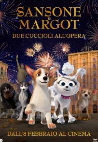 Sansone e Margot - Due cuccioli all'Opera (2023)