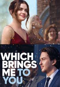 Which Brings Me To You – Storia di una confessione (2023)